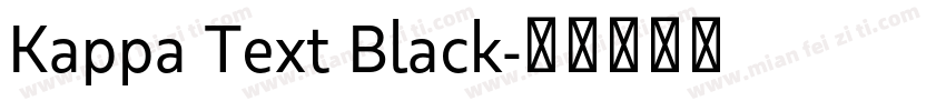 Kappa Text Black字体转换
